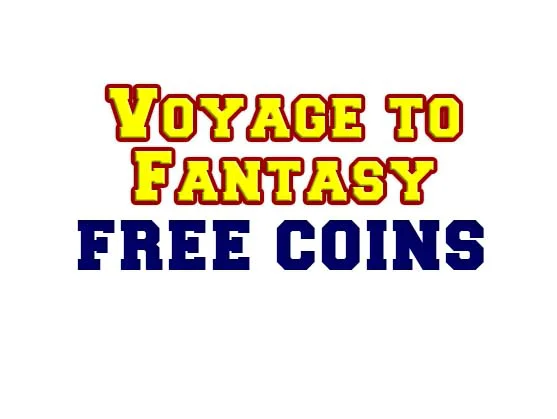 Voyage to Fantasy Free Coins
